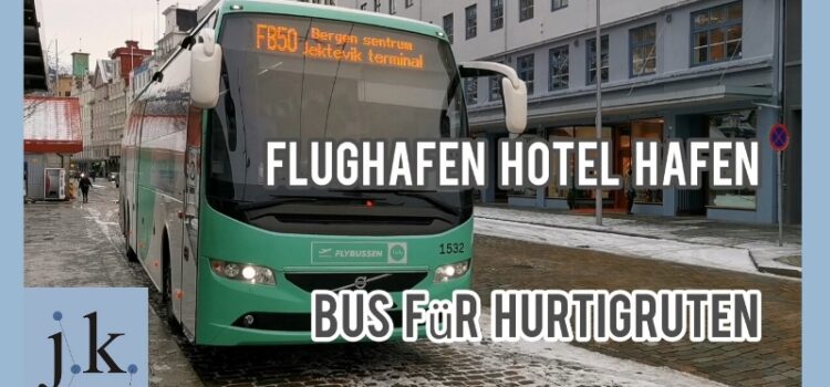 Wo fährt der Bus für Hurtigruten? (Flybussen Bergen)