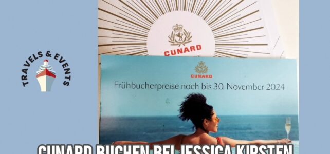JETZT BUCHEN! Verschiedene Cunard Angebote Cunard Angebote buchen bei Jessica Kirsten