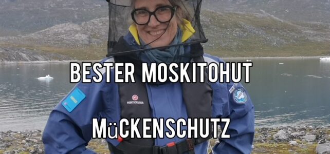 Der beste Moskitohut für Grönland, Island, Südamerika Empfehlung Moskitohut Mückenschutz #grönland #island #südamerika
