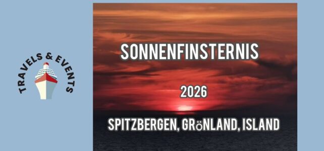 Buchen – die Sonnenfinsternis 2026 in Grönland, Island und Spitzbergen erleben Sonnenfinsternis 2026 Reise buchen bei Jessica Kirsten